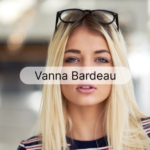 vanna bardeau